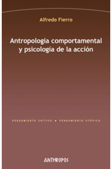 Antropología comportamental y psicología de la acción