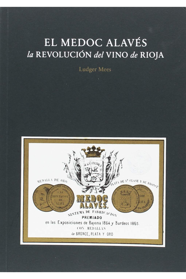 El Medoc Alavés. La revolución del vino de Rioja