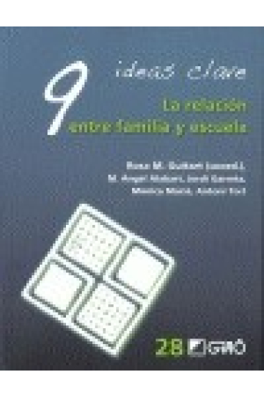 9 ideas clave. La relación entre familia y escuela