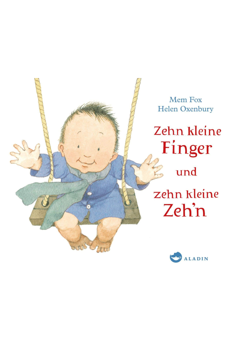 Zehn kleine Finger und zehn kleine Zeh'n