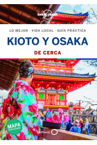 Kioto y Osaka. De cerca (Lonely Planet)