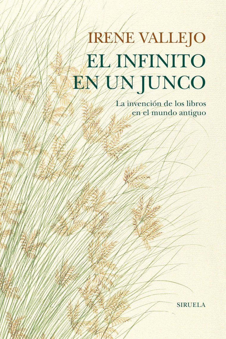 El infinito en un junco: la invención de los libros  en el mundo antiguo (Edición en tela)