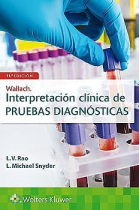 Wallach. Interpretación clínica de pruebas diagnósticas. 11.ª edición