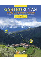 Gastrorutas por los Pirineos