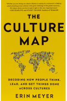 The culture map: Decoding How People Think, Lead, and Get Things Done Across Cultures