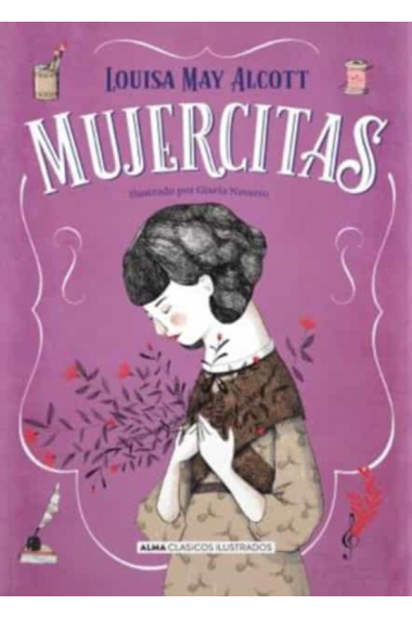 Mujercitas (Nueva edición). Edición Completa (parte I y II) No censurada