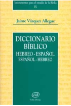 Diccionario bíblico hebreo-español / español-hebreo