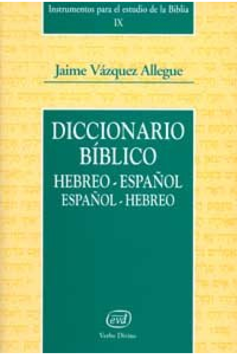 Diccionario bíblico hebreo-español / español-hebreo