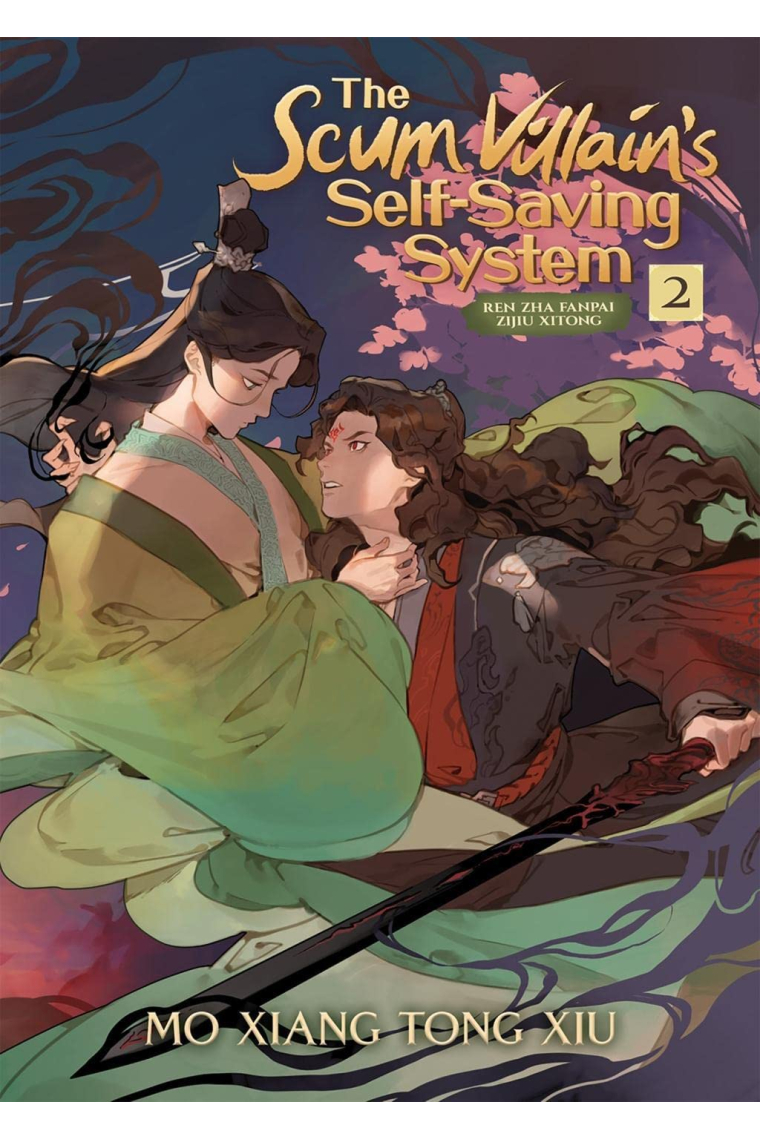 The Scum Villain's Self-Saving System: Ren Zha Fanpai Zijiu Xitong (Novel) Vol. 2