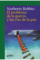 El problema de la guerra y las vías de la paz