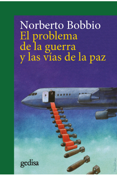 El problema de la guerra y las vías de la paz