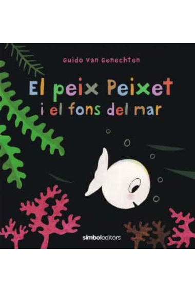 El peix peixet i el fons del mar