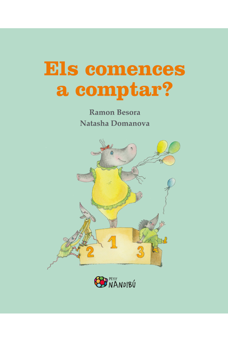 Els comences a comptar?