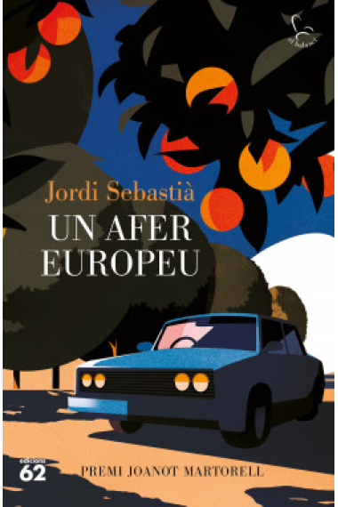 Un afer europeu (Premi de Narrativa Joanot Martorell)