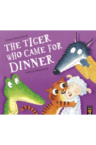 The Tiger Who Came for Dinner (The Lamb Who Came for Dinner series 4)