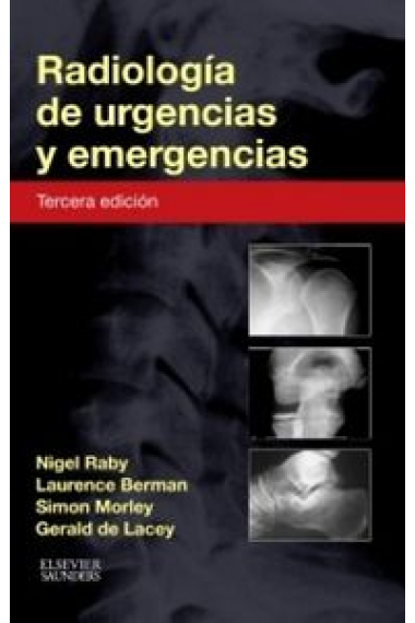 Radiología de urgencias y emergencias (3ª ed.)