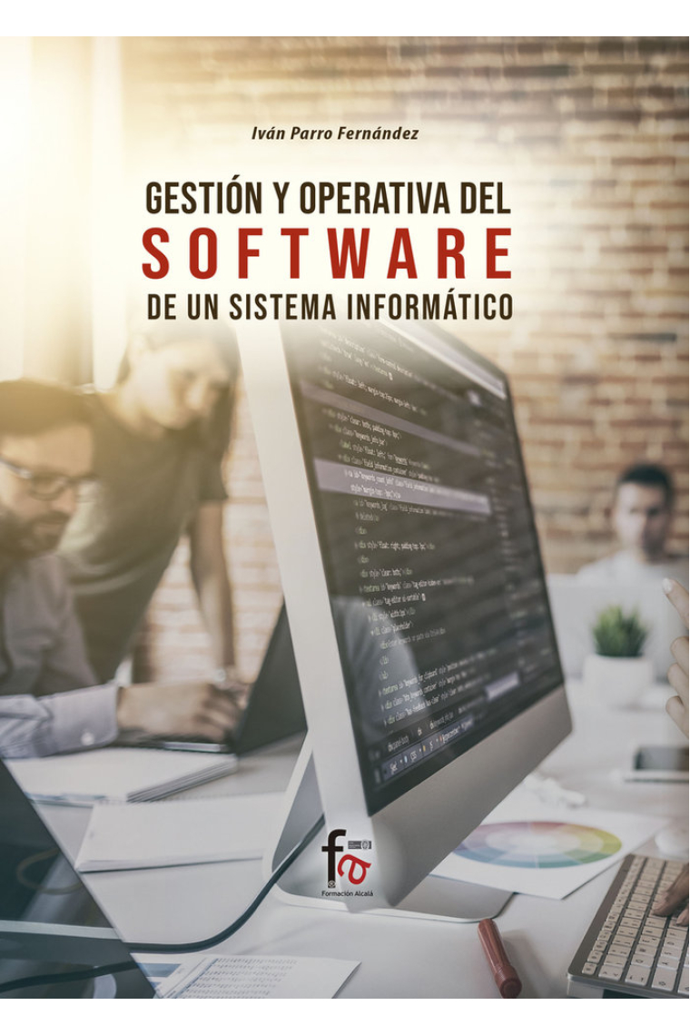 GESTIÓN Y APERTURA DEL SOFTWARE DE UN SISTEMA INFORMÁTICO