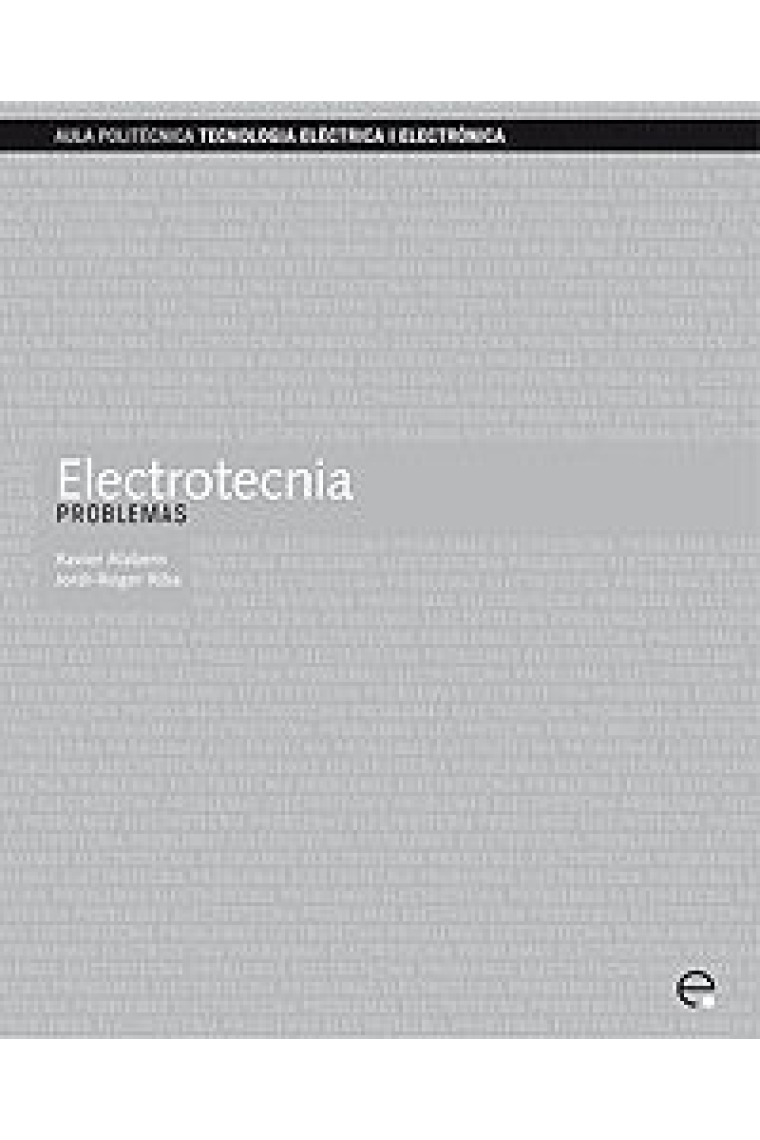 Electrotecnia. Problemas