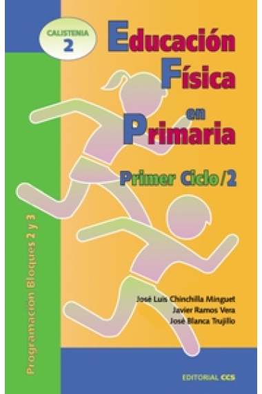 Educación física en primaria. Primer ciclo 2. Programación bloques 2 y