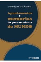 Apuntamentos e memorias do peor estudante do mundo