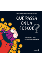 QuÅ passa en la foscor?