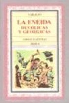 La Eneida; Bucólicas ; Geórgicas. (Trad de Miquel Querol)