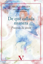 De qué callada manera. Poemas de amor