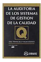 La auditoría de los sistemas de gestión de la calidad