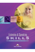 Listening and Speaking Skills for the Cambridge Proficiency Exam 2. Teacher's Book