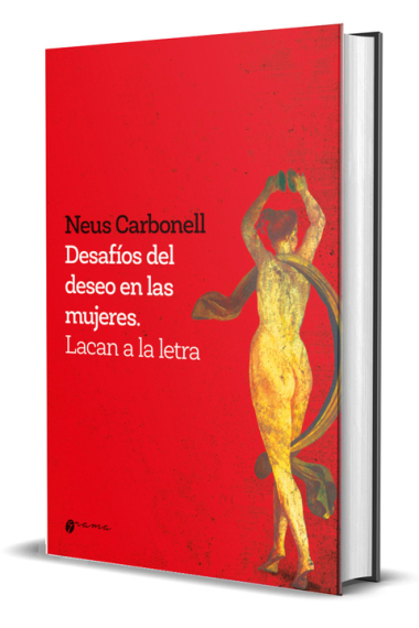 Desafíos del deseo en las mujeres. Lacan a la letra