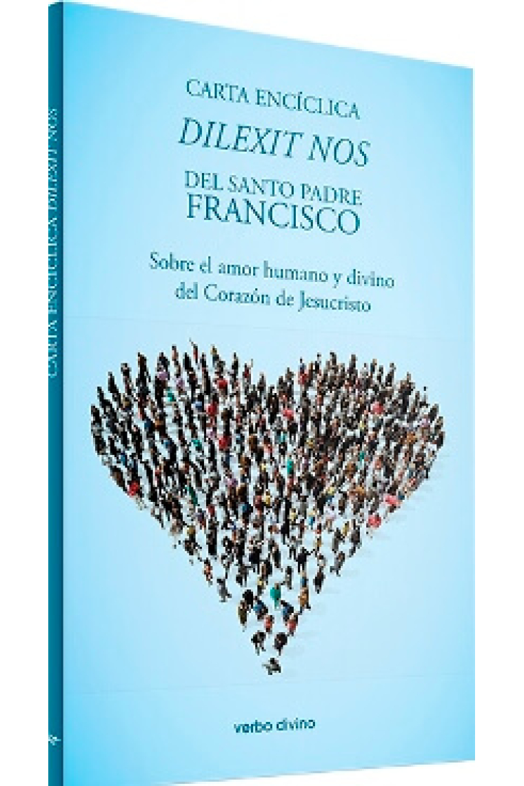 Carta encíclica Dilexit nos (Sobre el amor humano y divino del Corazón de Jesucristo)