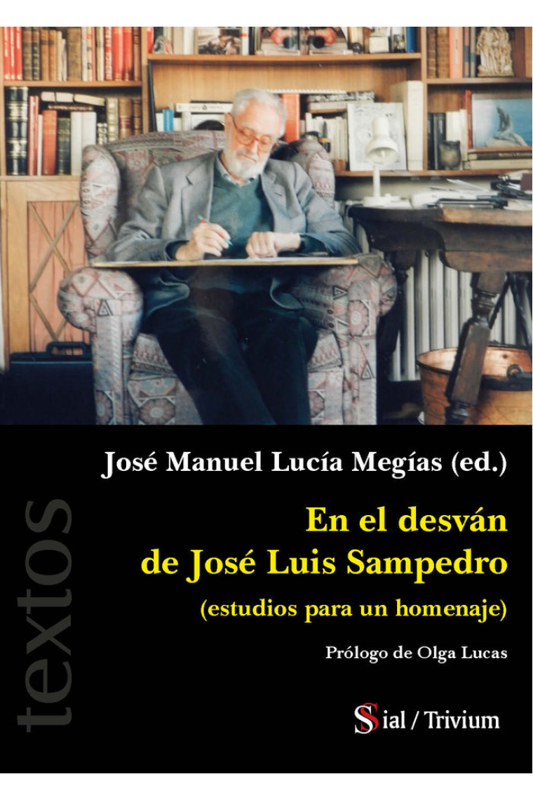 En el desván de José Luis Sampedro (Estudios para un homenaje)