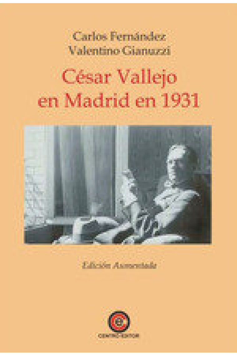 CÇ SAR VALLEJO EN MADRID EN 1931