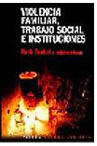 Violencia familiar, trabajo social e instituciones