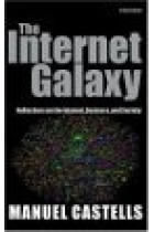 The Internet Galaxy (Reflections on the Internet, business, and society)