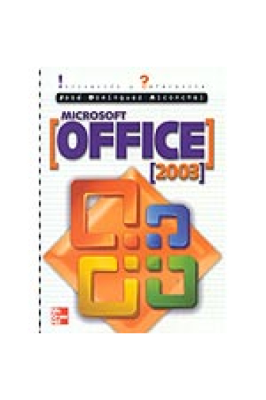 Microsoft Office 2003. Iniciación y referencia