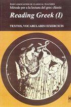 Reading Greek (I): Textos, vocabularis i exercicis