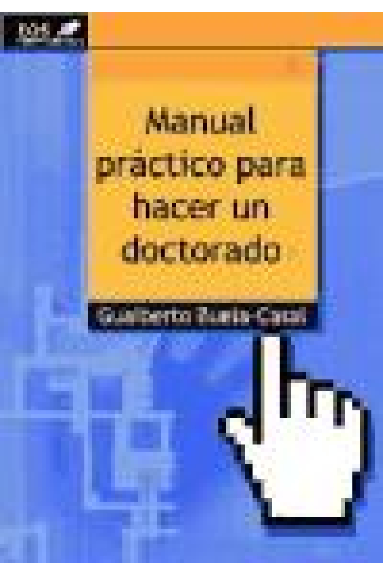 Manual práctico para hacer un doctorado