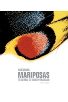 Nuestras mariposas. Tesoros de biodiversidad