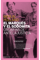 El marqués y el  sodomita: Oscar Wilde ante la justicia