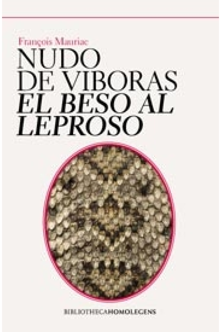 Nudo de víboras / El beso al leproso