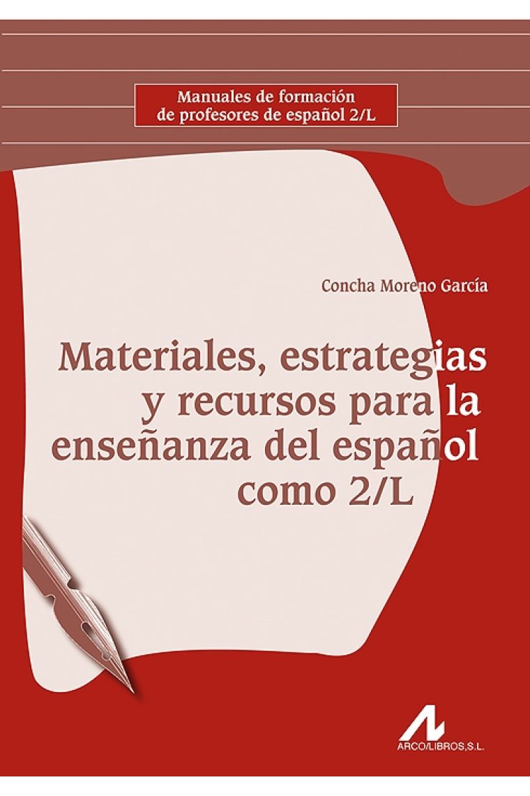 Materiales, estrategias y recursos para la enseñanza del español como 2/L