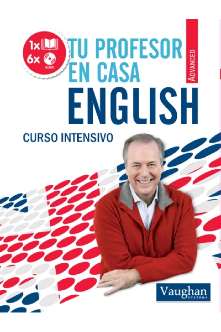 Tu profesor en casa. English. Nivel Advanced (VAUGHAN)