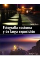 Fotografía nocturna y de larga exposición