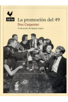 La promoción del 49