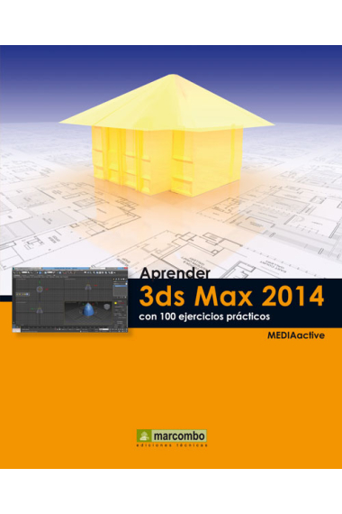 Aprender 3ds Max 2014 con 100 ejercicios prácticos