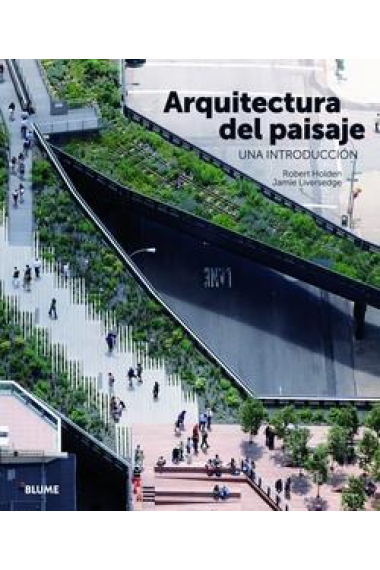 Arquitectura del paisaje. Una introducción