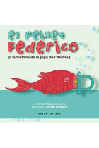 El peixet Federico (o la història de la Pipa de l'Andreu)