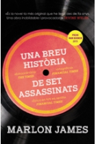 Una breu història de set assassinats (Premi Man Booker 2015)