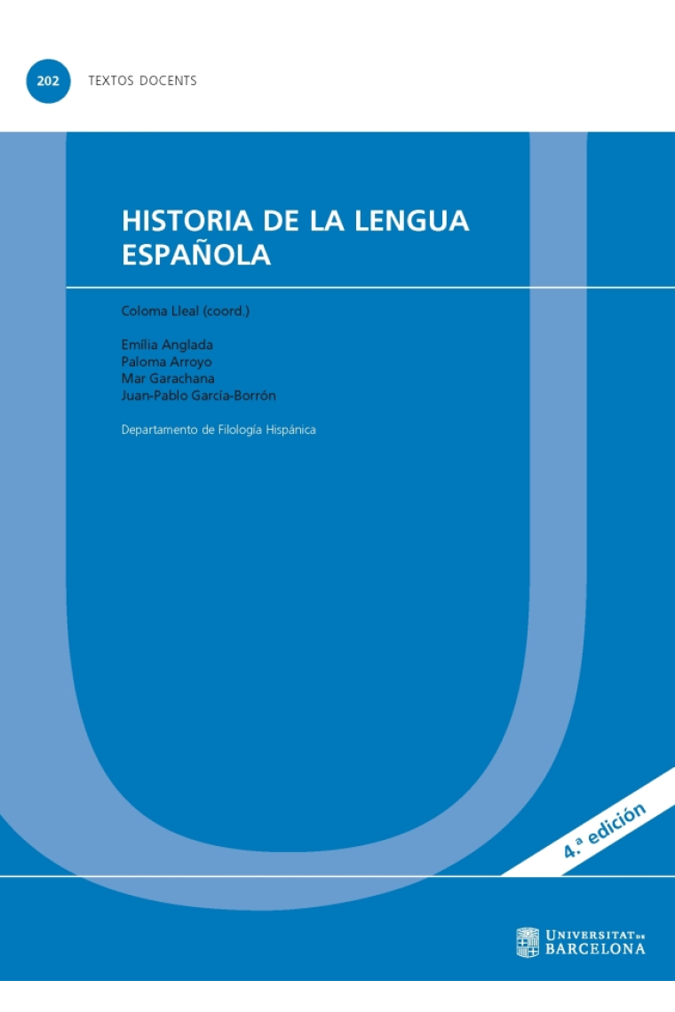 Historia de la lengua española (Textos docents 202)